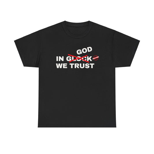 In God We Trust T-Shirt